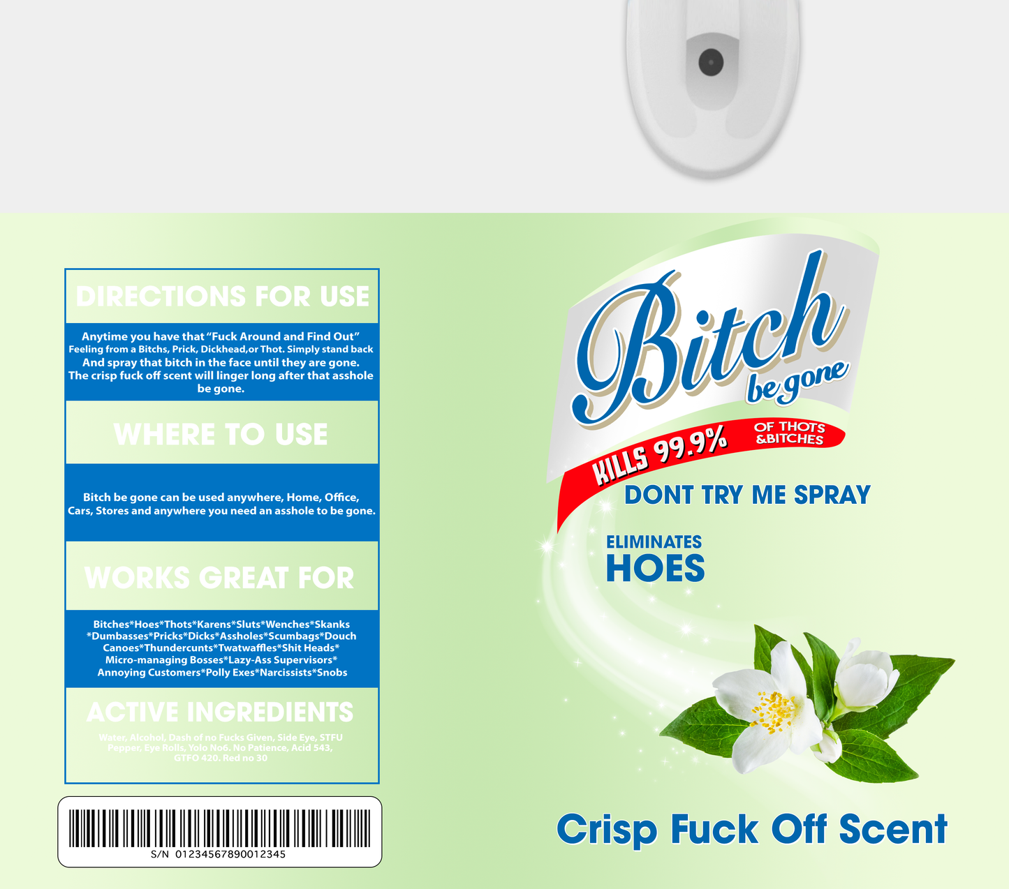 BITCH BE GONE